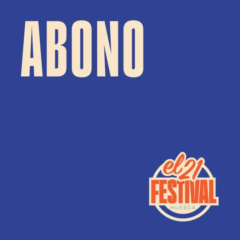 EL VEINTIUNO FESTIVAL – ABONO